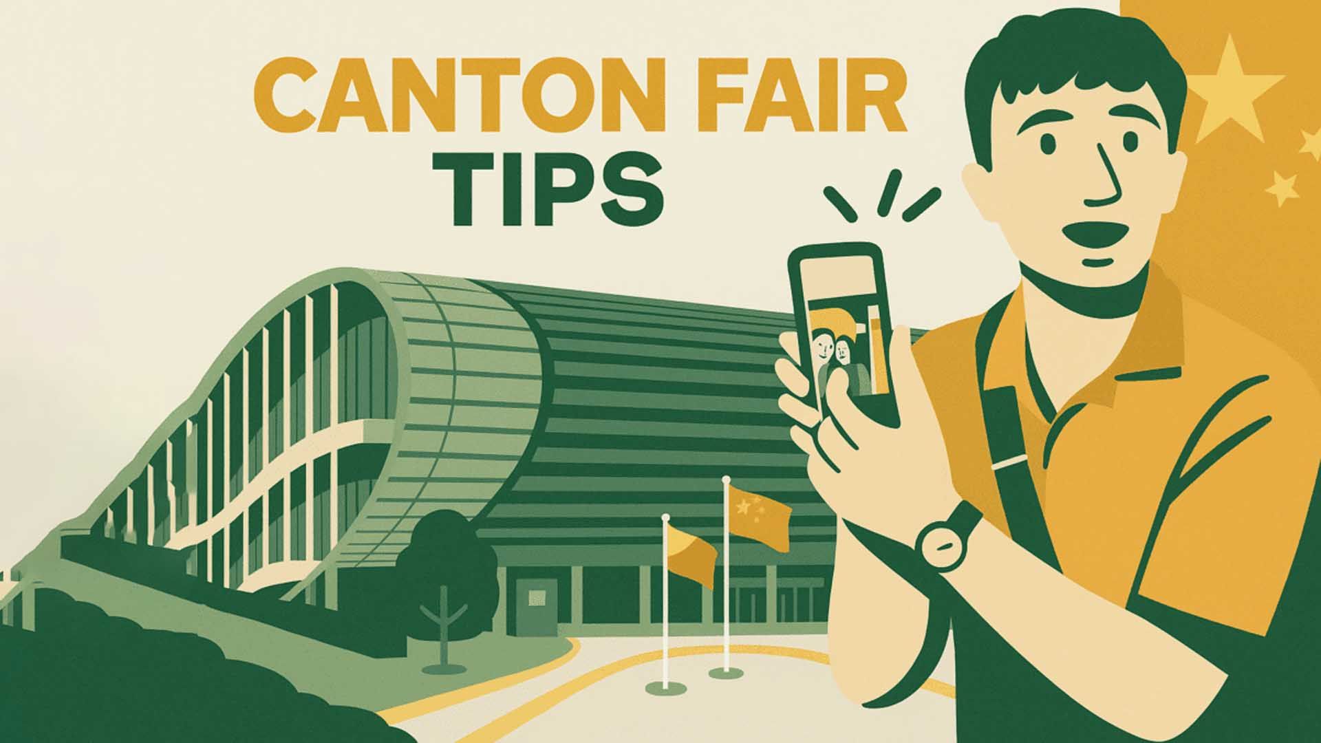 19 Essential Canton Fair Tips for a Successful 2026 Trip